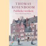 Publieke werken
Thomas Rosenboom
€ 8,00