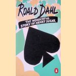 The Wonderful Story of Henry Sugar and Six More
Roald Dahl
€ 7,00 The Wonderful Story of Henry Sugar and Six More
Roald Dahl
€ 7,00