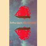 Alle verhalen door Arthur Japin