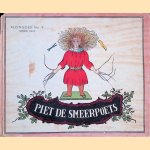 Piet de Smeerpoets: naar de oorspronkelijke uitgave
Dr. H. Hoffmann
€ 10,00 Piet de Smeerpoets: naar de oorspronkelijke uitgave
Dr. H. Hoffmann
€ 10,00
