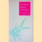 A Chinese Garden of Serenity: Reflections of a Zen Buddhist
Tze-chiang : Chao
€ 8,00 A Chinese Garden of Serenity: Reflections of a Zen Buddhist
Tze-chiang : Chao
€ 8,00