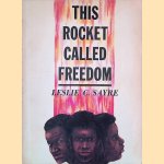 This Rocket Called Freedom
Leslie C Sayre
€ 9,00