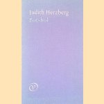 Botshol
Judith Herzberg
€ 5,00 Botshol
Judith Herzberg
€ 5,00