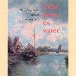 Licht, lucht en water: de verloren idylle van het riviergezicht
John Sillevis
€ 8,00 Licht, lucht en water: de verloren idylle van het riviergezicht
John Sillevis
€ 8,00