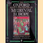 The Oxford Illustrated History of Medieval Europe
George Holmes
€ 10,00 The Oxford Illustrated History of Medieval Europe
George Holmes
€ 10,00