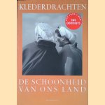 De Schoonheid van ons Land: Klederdrachten
José Rozenbroek e.a.
€ 15,00 De Schoonheid van ons Land: Klederdrachten
José Rozenbroek e.a.
€ 15,00