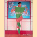 The Art of Photographing the Model
Bron Kowal
€ 20,00 The Art of Photographing the Model
Bron Kowal
€ 20,00