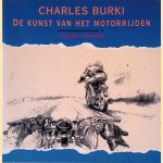 Charles Burki: de kunst van het motorrijden
Vincent Denters
€ 25,00 Charles Burki: de kunst van het motorrijden
Vincent Denters
€ 25,00