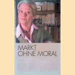 Markt ohne Moral: Das Versagen der internationalen Finanzelite
Susanne Schmidt
€ 9,00