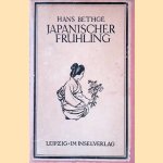 Japanischer Frühling
Hans Bethge
€ 15,00 Japanischer Frühling
Hans Bethge
€ 15,00
