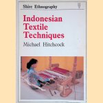 Indonesian Textile Techniques
Michael Hitchcock
€ 15,00 Indonesian Textile Techniques
Michael Hitchcock
€ 15,00