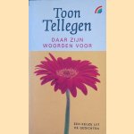 Daar zijn woorden voor: een keuze uit de gedichten
Toon Tellegen
€ 6,00 Daar zijn woorden voor: een keuze uit de gedichten
Toon Tellegen
€ 6,00