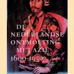 De Nederlandse ontmoeting met Azië 1600-1950
Kees Zandvliet
€ 9,00