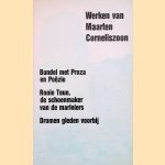 Werken van Maarten Corneliszoon: bundel met Proza en Poëzie: Rooie Teun, de schoenmaker van de mariniers; Dromen gleden voorbij
Maarten Corneliszoon
€ 10,00 Werken van Maarten Corneliszoon: bundel met Proza en Poëzie: Rooie Teun, de schoenmaker van de mariniers; Dromen gleden voorbij
Maarten Corneliszoon
€ 10,00
