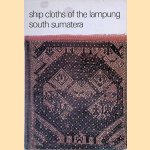 Ship cloths of the Lampung South Sumatera: A research of their design, meaning and use in their cultural context.
Toos van Dijk e.a.
€ 15,00 Ship cloths of the Lampung South Sumatera: A research of their design, meaning and use in their cultural context.
Toos van Dijk e.a.
€ 15,00