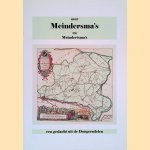 Over Meindersma’s en Meindertsma’s: een geslacht uit de Dongeradelen
Sake Meindersma
€ 45,00