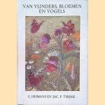Van vlinders, bloemen en vogels - 6e druk
E Heimans e.a.
€ 8,00 Van vlinders, bloemen en vogels - 6e druk
E Heimans e.a.
€ 8,00