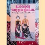 Bloemen van het heelal: De kleurrijke wereld van het textiel op Java
Alit Veldhuisen-Djajasoebrata
€ 8,00 Bloemen van het heelal: De kleurrijke wereld van het textiel op Java
Alit Veldhuisen-Djajasoebrata
€ 8,00