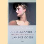 De breekbaarheid van het goede: Geluk en ethiek in de Griekse filosofie en literatuur door Martha C. Nussbaum