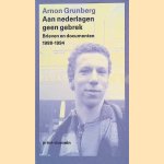 Aan nederlagen geen gebrek: Brieven en documenten 1988-1994
Arnon Grunberg
€ 10,00 Aan nederlagen geen gebrek: Brieven en documenten 1988-1994
Arnon Grunberg
€ 10,00