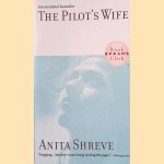 The Pilot's Wife door Anita Shreve