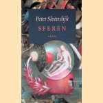 Sferen: I Bellen - microsferologie: II Globes - macrosferologie door Peter Sloterdijk
