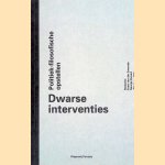 Dwarse interventies politiek-filosofische opstellen
Evert van der - en anderen Zweerde
€ 15,00