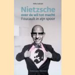 Nietzsche over de wil tot macht: Foucault in zijn spoor
Willy Coolsaet
€ 12,50 Nietzsche over de wil tot macht: Foucault in zijn spoor
Willy Coolsaet
€ 12,50
