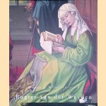 Masters of Netherlandish Art: Rogier van der Weyden door Stephan Kemperdick
