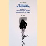Civilisering en decivilisering: Studies over staatsvorming en geweld, nationalisme en vervolging
Ton Zwaan
€ 15,00 Civilisering en decivilisering: Studies over staatsvorming en geweld, nationalisme en vervolging
Ton Zwaan
€ 15,00