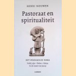 Pastoraat en spiritualiteit: Het verzamelde werk
Henri Nouwen
€ 20,00 Pastoraat en spiritualiteit: Het verzamelde werk
Henri Nouwen
€ 20,00