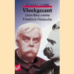 Vloekgezant: Leon Bloy contra Friedrich Nietzsche door Robert Lemm