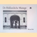 De Hollandsche Manege
Wouter Slob
€ 15,00 De Hollandsche Manege
Wouter Slob
€ 15,00