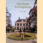 Geschiedenis van Het Oude Koningshuys te Sassenheim
Rob J. Pex
€ 22,50
