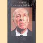 De literator als filosoof: De innerlijke biografie van Jorge Luis Borges door Robert Lemm