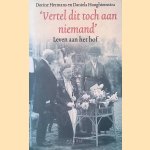 Vertel dit toch aan niemand: Leven aan het hof
Dorine Hermans e.a.
€ 5,00 Vertel dit toch aan niemand: Leven aan het hof
Dorine Hermans e.a.
€ 5,00