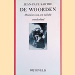 De woorden: Memoires van een mislukt wonderkind door Jean-Paul Sartre
