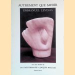 Autrement que savoir: avec des études de Guy Petitdemange et Jacques Rolland
Emmanuel Levinas
€ 35,00