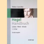 Hegel-Handbuch: Leben-Werk-Schule
Walter Jaeschke
€ 20,00 Hegel-Handbuch: Leben-Werk-Schule
Walter Jaeschke
€ 20,00