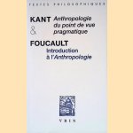 Kant: Anthropologie du Point de vue pragmatique: Foucault: Introduction à L'anthropologie
D. - and others Defert
€ 20,00 Kant: Anthropologie du Point de vue pragmatique: Foucault: Introduction à L'anthropologie
D. - and others Defert
€ 20,00
