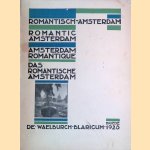 Romantisch Amsterdam = Romantic Amsterdam = Amsterdam Romantique = Das romantische Amsterdam
L. Th. v.d. Waals
€ 9,00