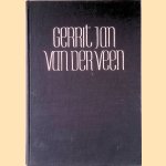Gerrit-Jan van der Veen: een doodgewone held: De levensgeschiedenis van Gerrit-Jan van der Veen 1902 - 1944 door Albert Helman