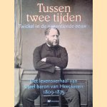 Tussen twee tijden: Twickel in de negentiende eeuw: Het levensverhaal van Carel baron van Heeckeren 1809-1875
Aafke Brunt e.a.
€ 8,00