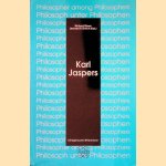 Karl Jaspers: Philosopher among Philosophers = Philosoph unter Philosophen door Richard - and others Wisser
