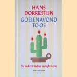 Goeienavond Toos: De leukste liedjes en light verse
Hans Dorrestijn
€ 6,00 Goeienavond Toos: De leukste liedjes en light verse
Hans Dorrestijn
€ 6,00