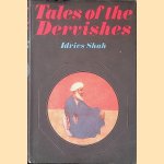 Tales of the Dervishes: Teaching-stories of the Sufi Masters over the past thousand years
Indries Shah
€ 15,00 Tales of the Dervishes: Teaching-stories of the Sufi Masters over the past thousand years
Indries Shah
€ 15,00