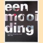 Een mooi ding: ambacht, vormgeving, kunst 1890-2010
Margriet van Seumeren-Haerkens e.a.
€ 10,00 Een mooi ding: ambacht, vormgeving, kunst 1890-2010
Margriet van Seumeren-Haerkens e.a.
€ 10,00