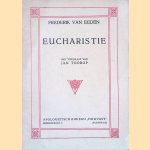 Eucharistie: Het woord der verzoening: een lied in Hebreeuwschen trant: Met titelplaat van Jan Toorop
Frederik van Eeden
€ 6,00 Eucharistie: Het woord der verzoening: een lied in Hebreeuwschen trant: Met titelplaat van Jan Toorop
Frederik van Eeden
€ 6,00