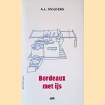 Bordeaux met ijs: 200 ZKV's door A.L. Snijders