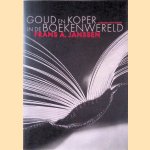 Goud en koper in de boekenwereld
Frans A. Janssen
€ 5,00 Goud en koper in de boekenwereld
Frans A. Janssen
€ 5,00